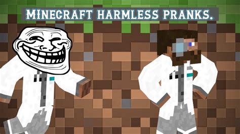 easy and harmless pranks|harmless pranks in minecraft.